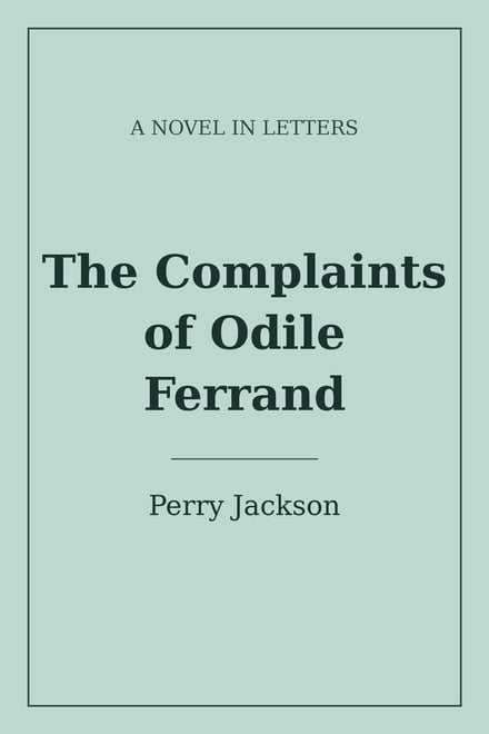 The Complaints of Odile Ferrand
