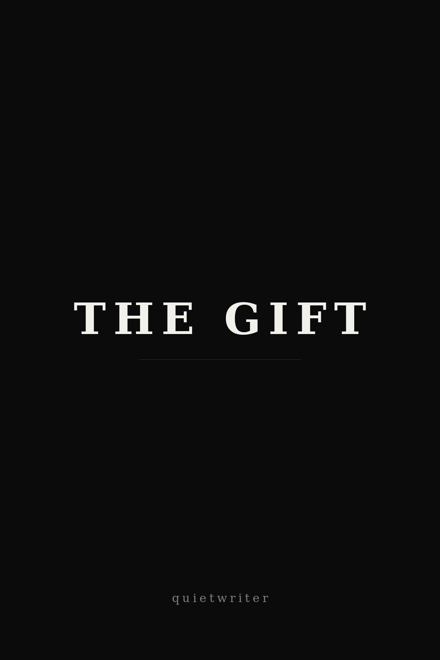The Gift